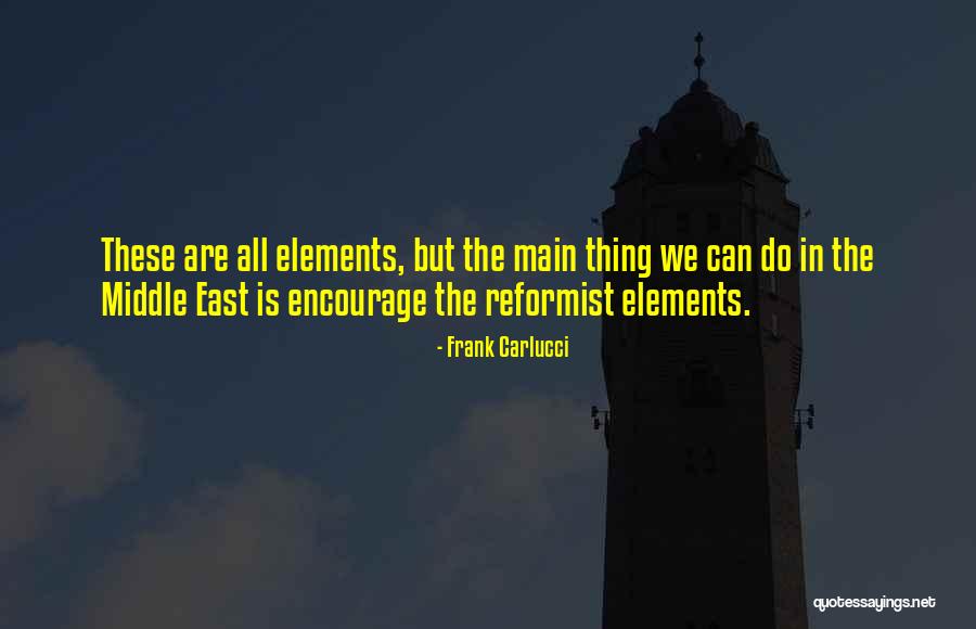 Reformist Quotes By Frank Carlucci Reformist Quotes By Frank Carlucci