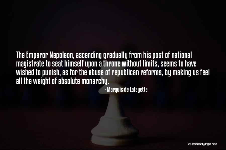 Reforms Of Napoleon Quotes By Marquis De Lafayette Reforms Of Napoleon Quotes By Marquis De Lafayette