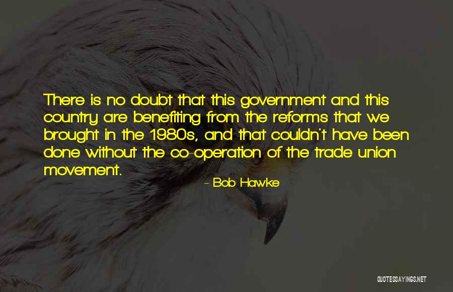 Reforms Quotes By Bob Hawke Reforms Quotes By Bob Hawke