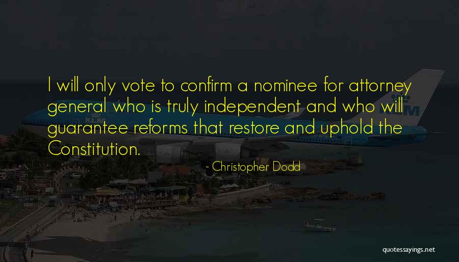Reforms Quotes By Christopher Dodd Reforms Quotes By Christopher Dodd