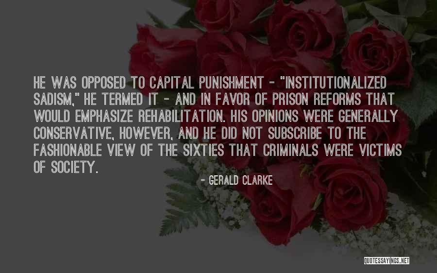 Reforms Quotes By Gerald Clarke Reforms Quotes By Gerald Clarke