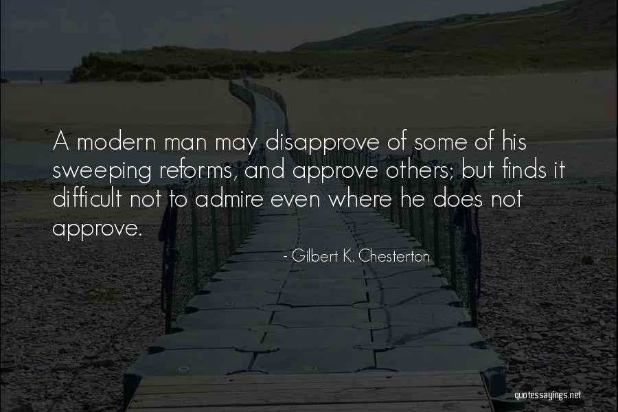 Reforms Quotes By Gilbert K. Chesterton Reforms Quotes By Gilbert K. Chesterton