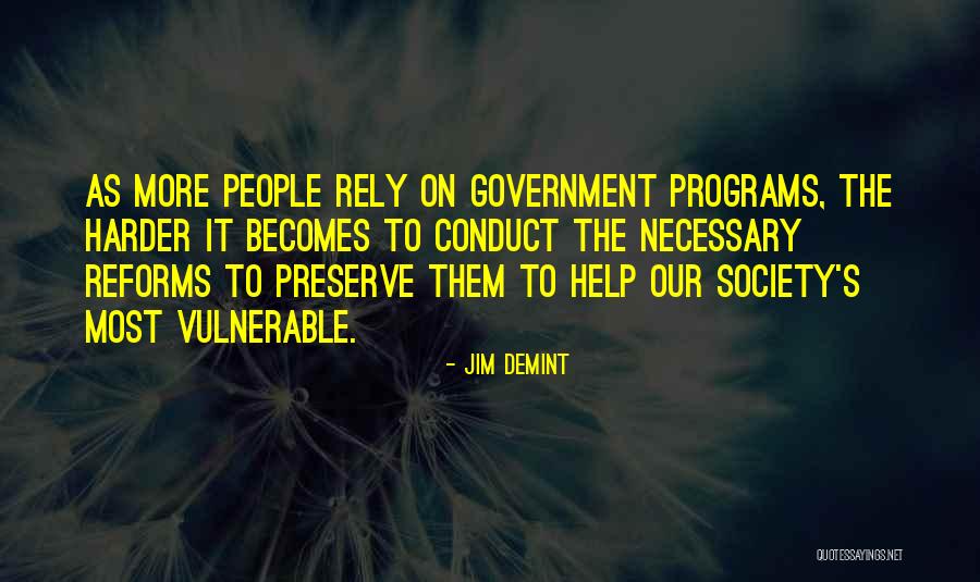 Reforms Quotes By Jim DeMint