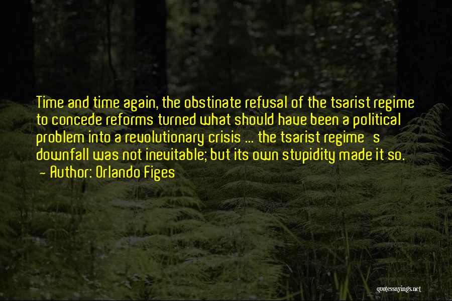 Reforms Quotes By Orlando Figes