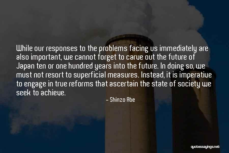 Reforms Quotes By Shinzo Abe Reforms Quotes By Shinzo Abe