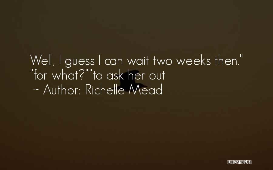 Reformulate Sentences Quotes By Richelle Mead