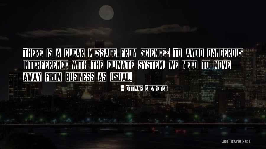 Reforzador Quotes By Ottmar Edenhofer Reforzador Quotes By Ottmar Edenhofer