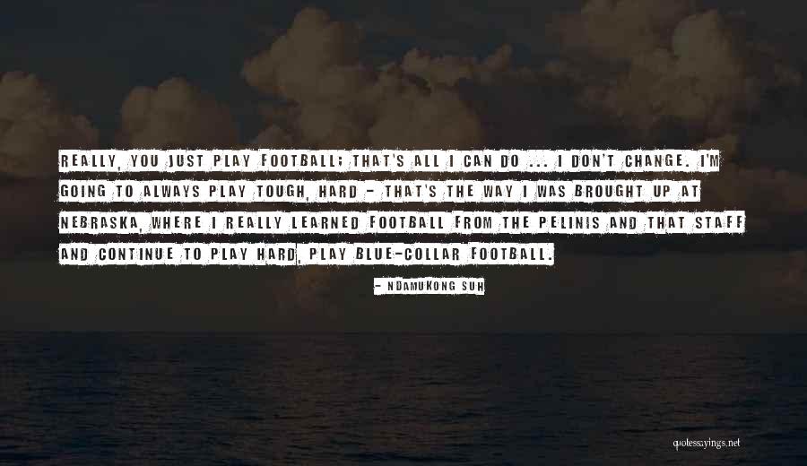 Refoulement Psychanalyse Quotes By Ndamukong Suh Refoulement Psychanalyse Quotes By Ndamukong Suh
