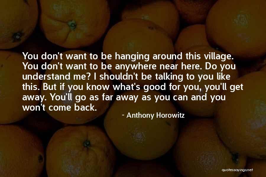 Refracted Wave Quotes By Anthony Horowitz Refracted Wave Quotes By Anthony Horowitz