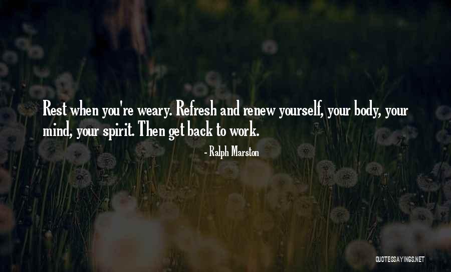 Refresh And Renew Quotes By Ralph Marston Refresh And Renew Quotes By Ralph Marston