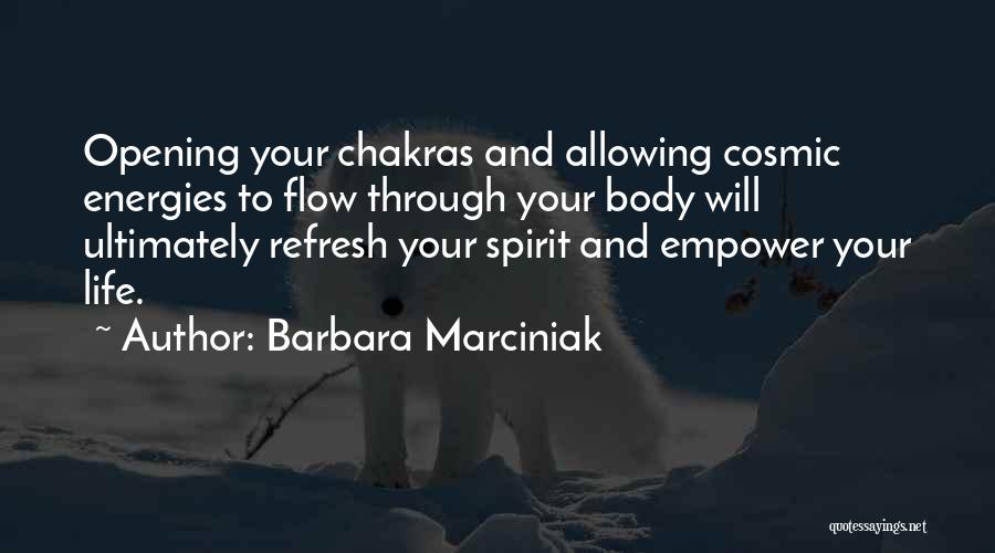 Refresh Life Quotes By Barbara Marciniak