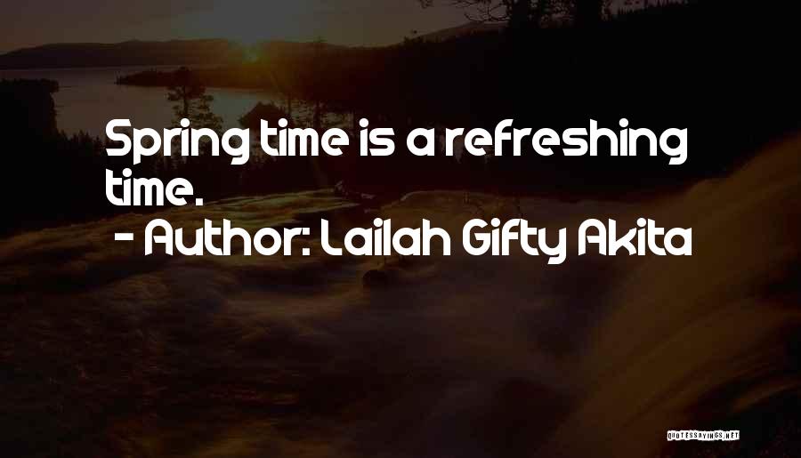 Refresh Life Quotes By Lailah Gifty Akita