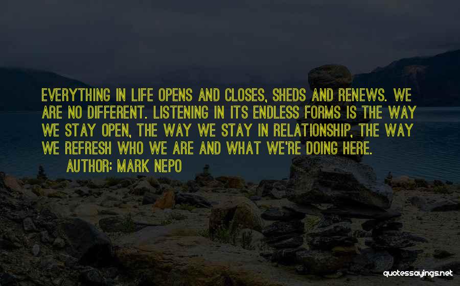 Refresh Life Quotes By Mark Nepo