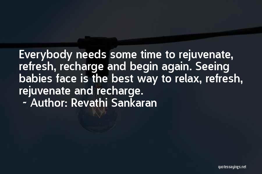 Refresh Life Quotes By Revathi Sankaran