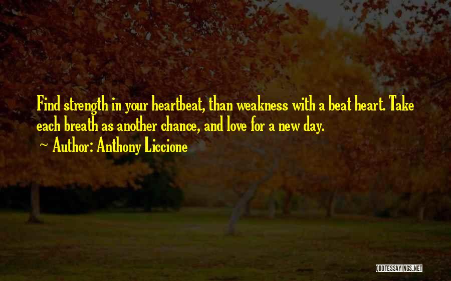 Refresh Love Quotes By Anthony Liccione