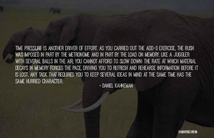 Refresh Mind Quotes By Daniel Kahneman Refresh Mind Quotes By Daniel Kahneman