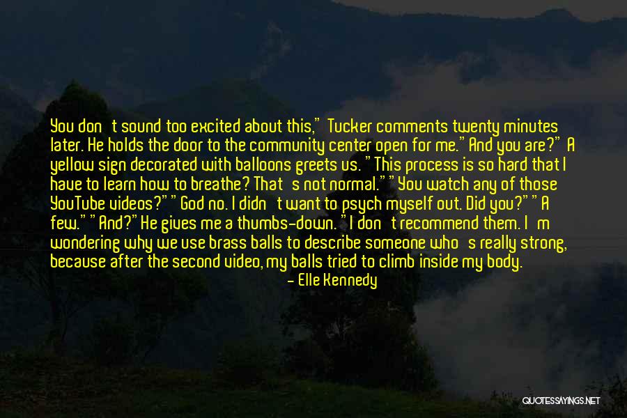 Refresh Mind Quotes By Elle Kennedy Refresh Mind Quotes By Elle Kennedy