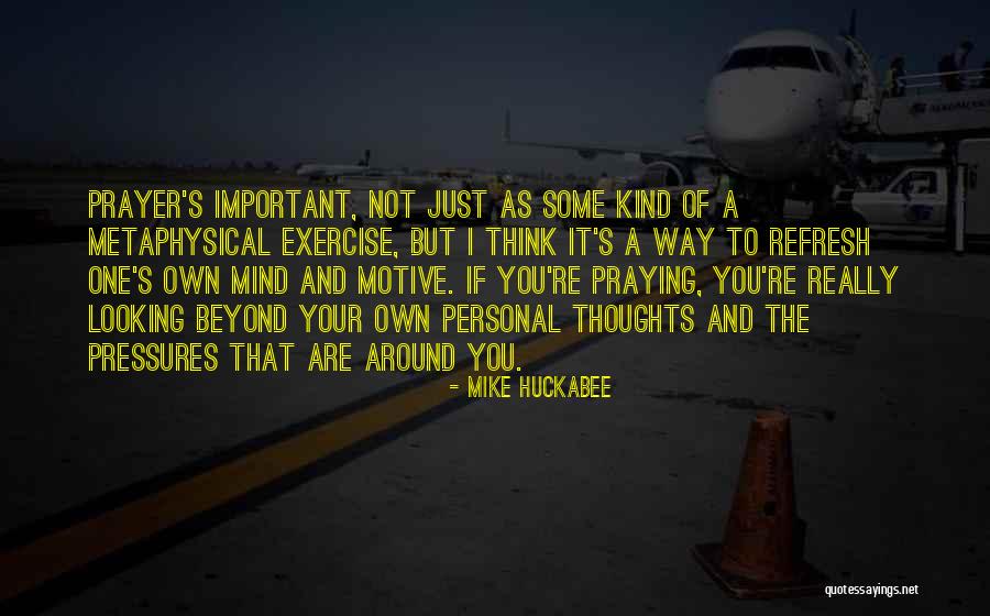 Refresh Mind Quotes By Mike Huckabee Refresh Mind Quotes By Mike Huckabee