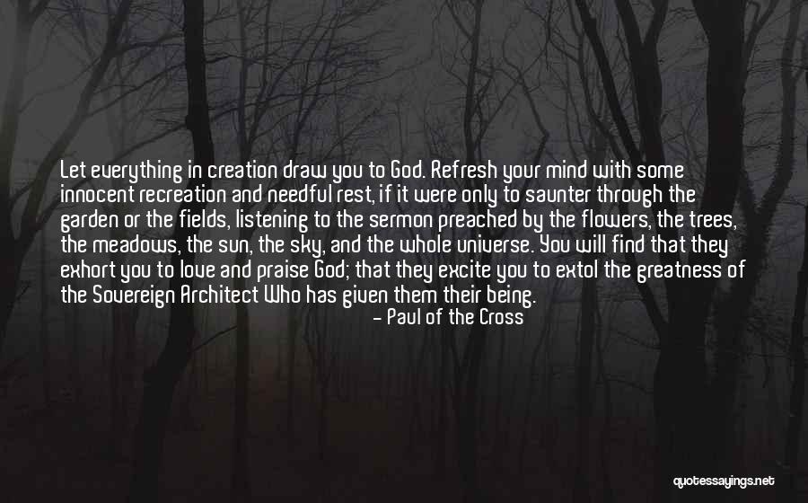 Refresh Mind Quotes By Paul Of The Cross Refresh Mind Quotes By Paul Of The Cross