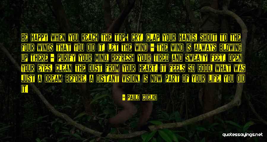 Refresh Mind Quotes By Paulo Coelho Refresh Mind Quotes By Paulo Coelho