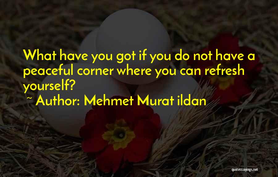 Refresh Quotes By Mehmet Murat Ildan