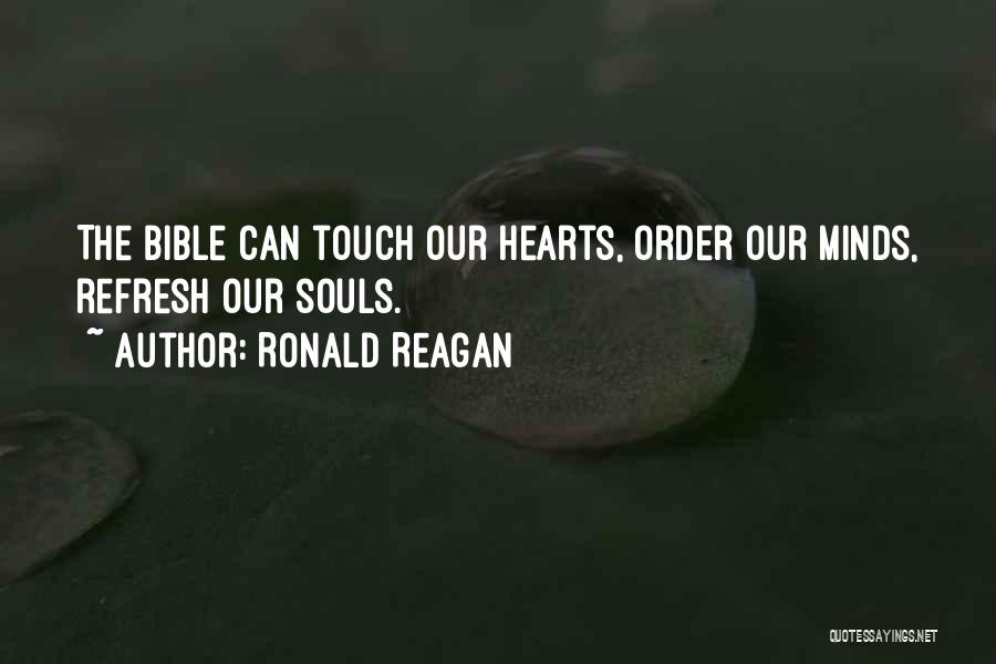 Refresh The Soul Quotes By Ronald Reagan