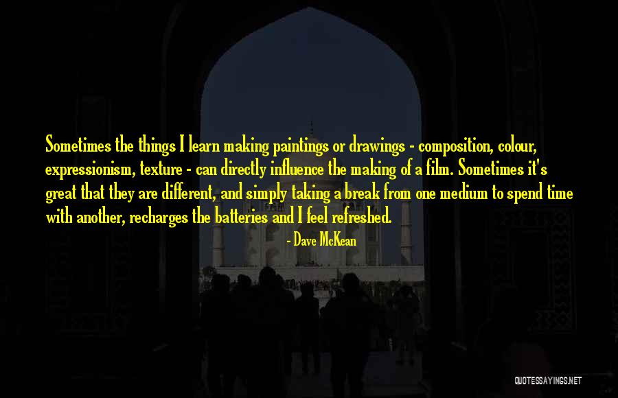Refreshed Quotes By Dave McKean Refreshed Quotes By Dave McKean