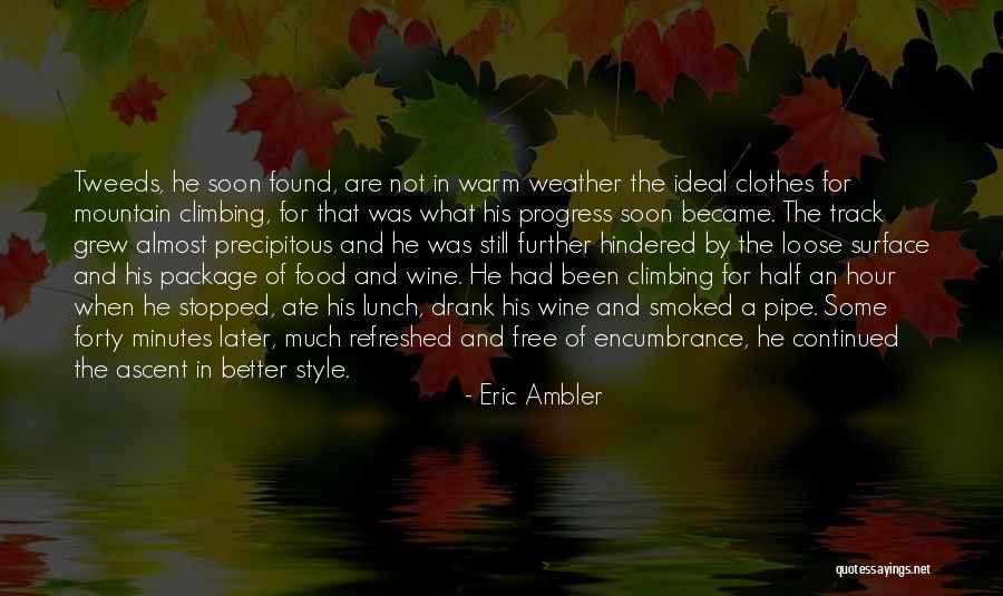 Refreshed Quotes By Eric Ambler Refreshed Quotes By Eric Ambler