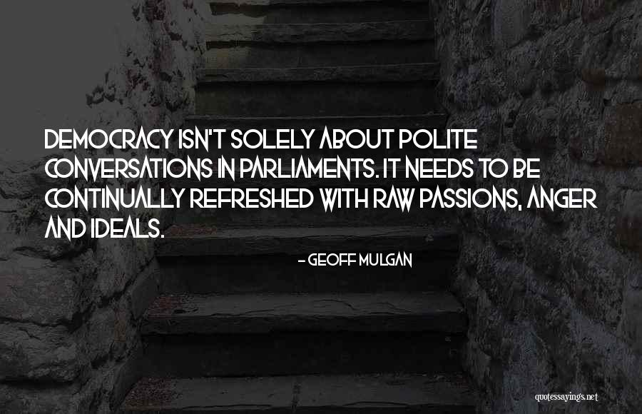 Refreshed Quotes By Geoff Mulgan Refreshed Quotes By Geoff Mulgan
