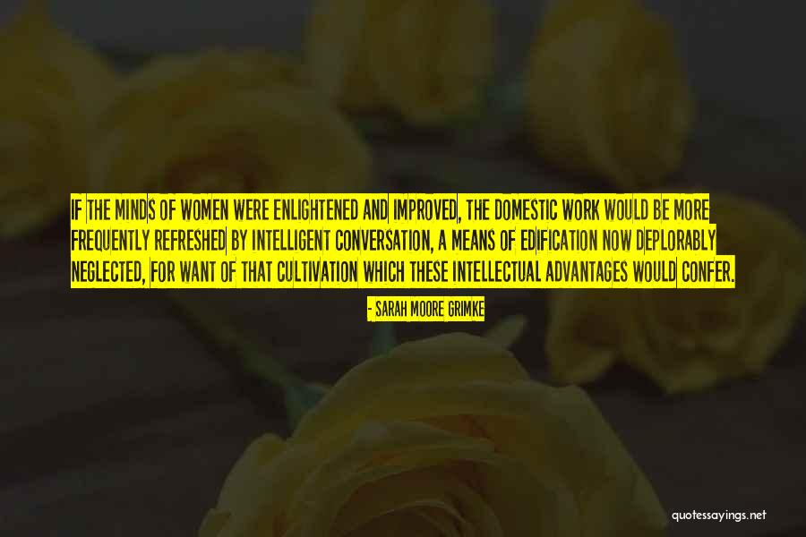 Refreshed Quotes By Sarah Moore Grimke Refreshed Quotes By Sarah Moore Grimke