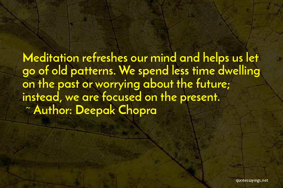 Refreshes Quotes By Deepak Chopra