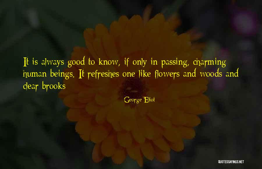 Refreshes Quotes By George Eliot Refreshes Quotes By George Eliot