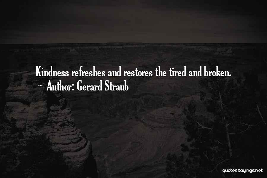 Refreshes Quotes By Gerard Straub