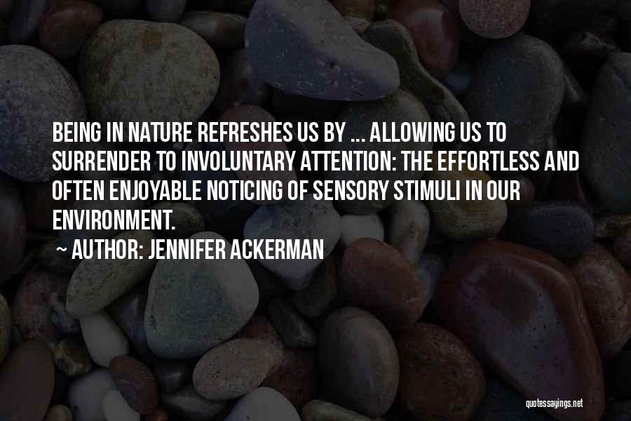 Refreshes Quotes By Jennifer Ackerman