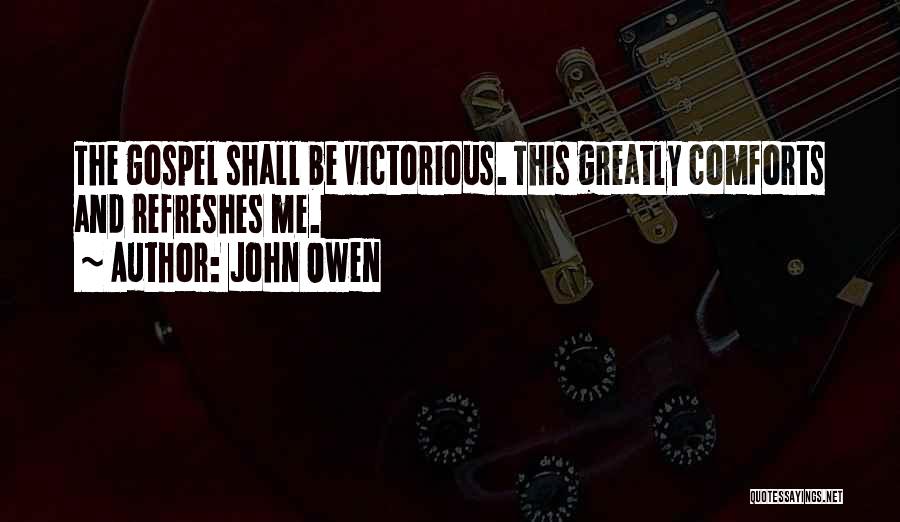 Refreshes Quotes By John Owen