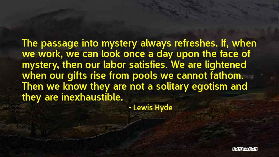 Refreshes Quotes By Lewis Hyde