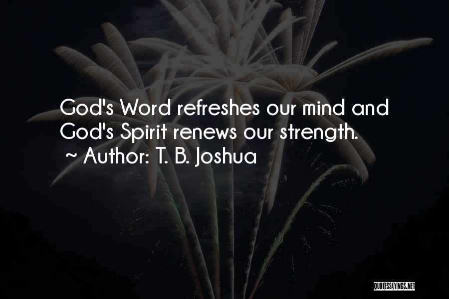 Refreshes Quotes By T. B. Joshua