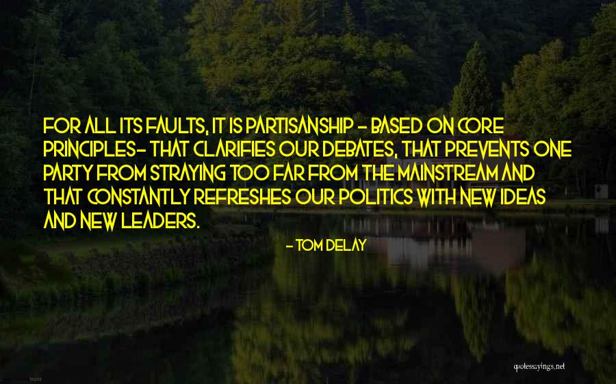 Refreshes Quotes By Tom DeLay