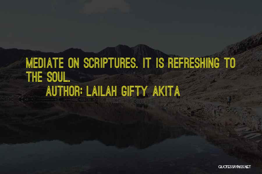 Refreshing My Life Quotes By Lailah Gifty Akita