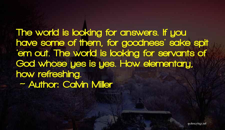 Refreshing Quotes By Calvin Miller
