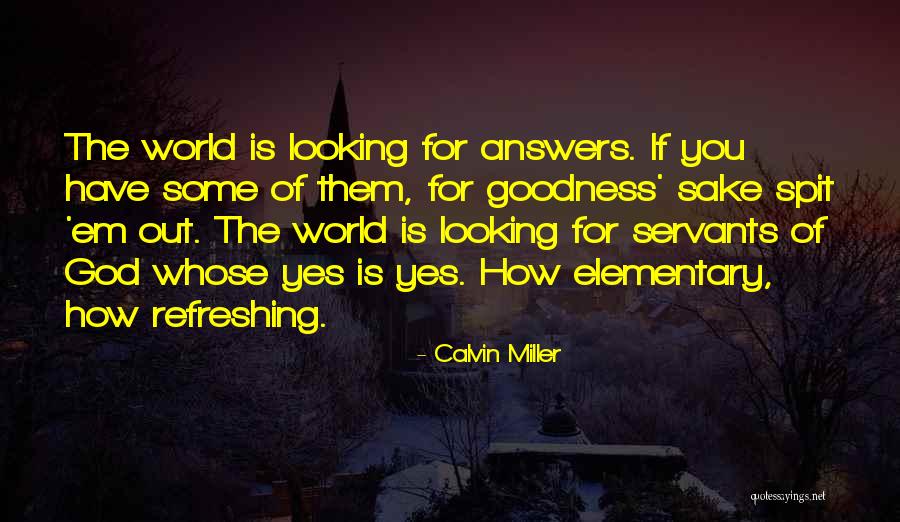 Refreshing Quotes By Calvin Miller