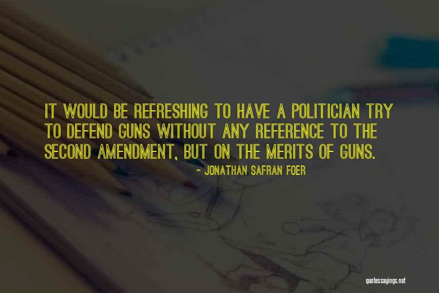 Refreshing Quotes By Jonathan Safran Foer Refreshing Quotes By Jonathan Safran Foer
