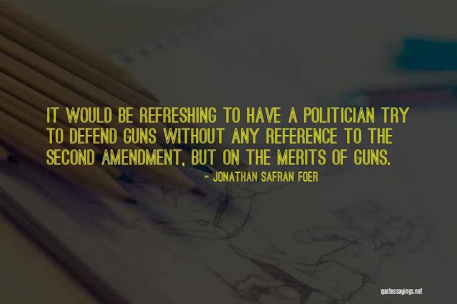 Refreshing Quotes By Jonathan Safran Foer