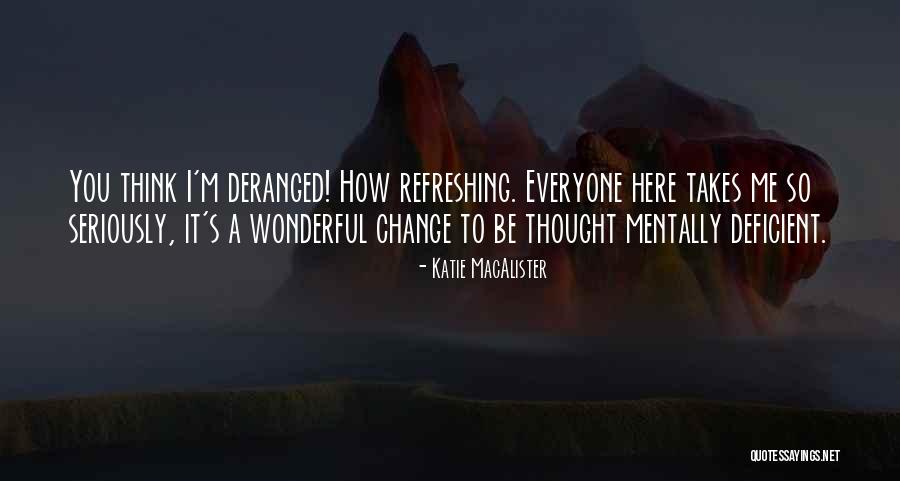 Refreshing Quotes By Katie MacAlister Refreshing Quotes By Katie MacAlister