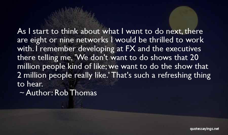 Refreshing Quotes By Rob Thomas