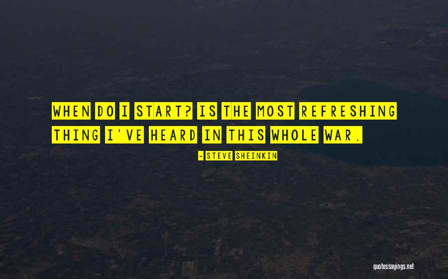 Refreshing Quotes By Steve Sheinkin Refreshing Quotes By Steve Sheinkin