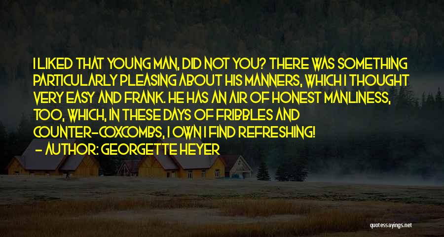 Refreshing Yourself Quotes By Georgette Heyer