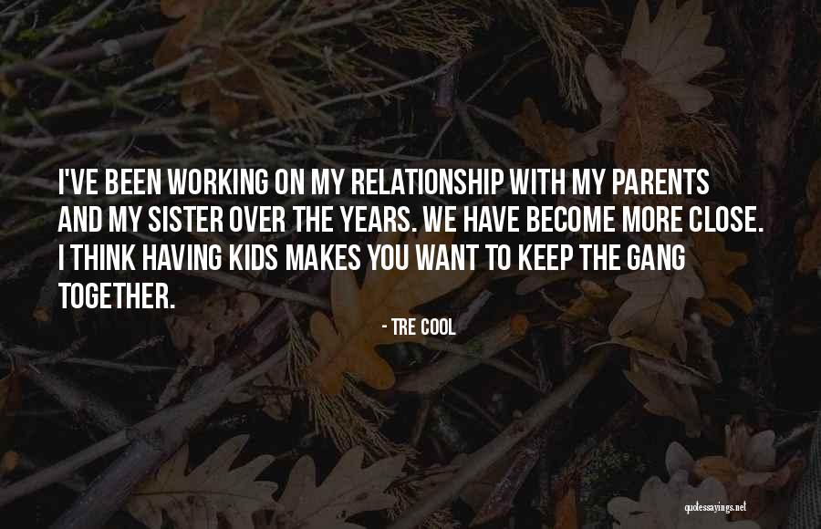 Refridgaration Quotes By Tre Cool Refridgaration Quotes By Tre Cool