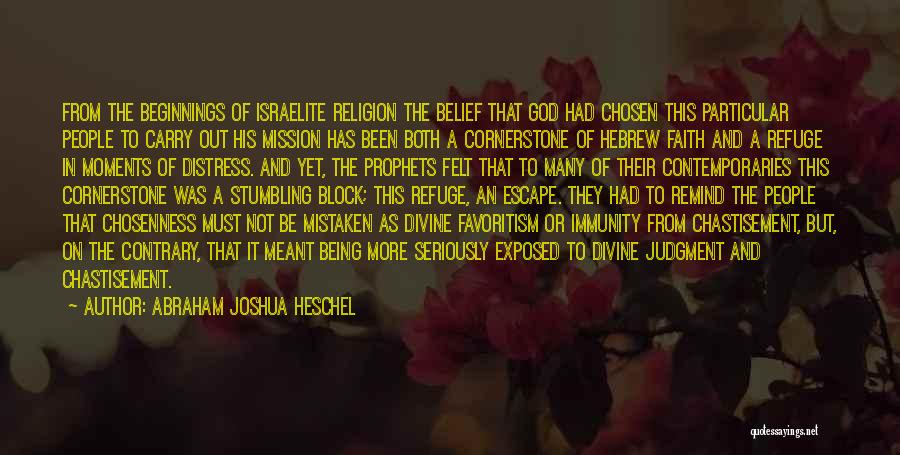 Refuge From God Quotes By Abraham Joshua Heschel