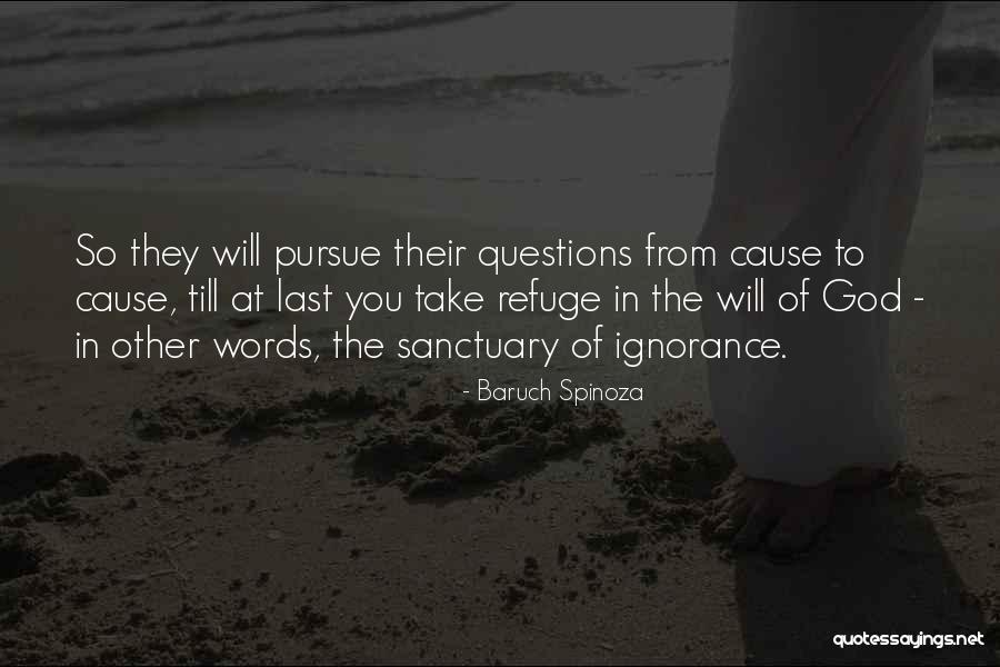 Refuge From God Quotes By Baruch Spinoza Refuge From God Quotes By Baruch Spinoza